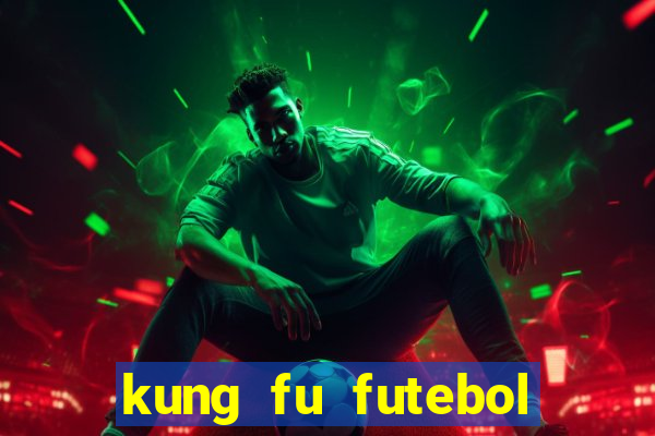 kung fu futebol clube download utorrent